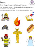 Shadrach Meshach and Abednego Comprehension & Memory worksheet